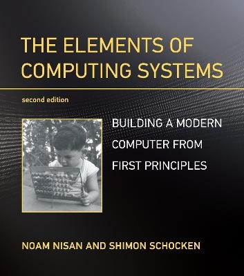 The Elements of Computing Systems - Noam Nisan, Shimon Schocken