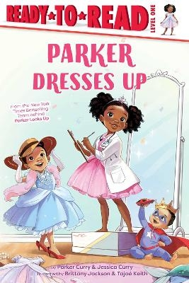 Parker Dresses Up - Parker Curry, Jessica Curry