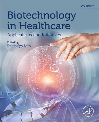 Biotechnology in Healthcare, Volume 2 - 