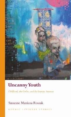 Uncanny Youth - Suzanne Manizza Roszak