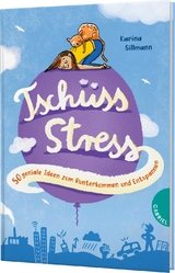 Tschüss, Stress! - Karina Sillmann