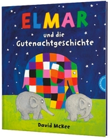 Elmar: Elmar und die Gutenachtgeschichte - David McKee