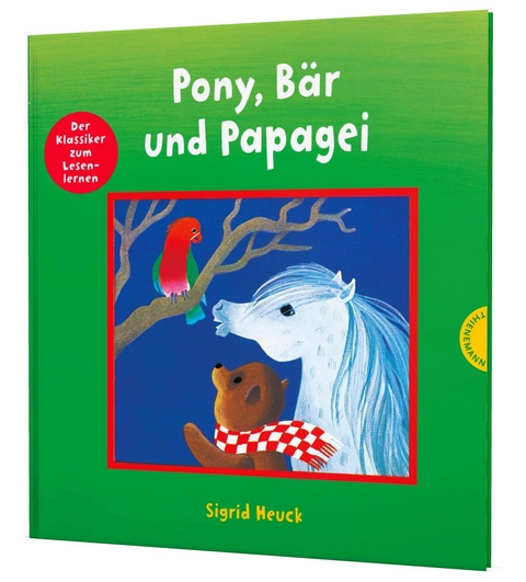 Pony, Bär und Papagei - Sigrid Heuck