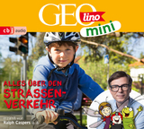 GEOLINO MINI: Alles über den Straßenverkehr - Eva Dax, Heiko Kammerhoff, Oliver Versch, Roland Griem, Jana Ronte-Versch