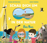 Schau dich um in der Natur - Das Meer - Moira Butterfield, J.M. Verona