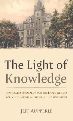 The Light of Knowledge - Jeff Aupperle