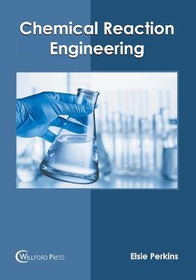 Chemical Reaction Engineering - 