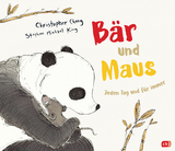 Bär und Maus - Jeden Tag und für immer - Christopher Cheng