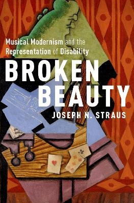 Broken Beauty - Joseph N. Straus