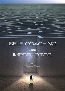 Self-Coaching per Imprenditori - Monica Fava