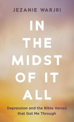 In the Midst of It All - Jezanie Warjri