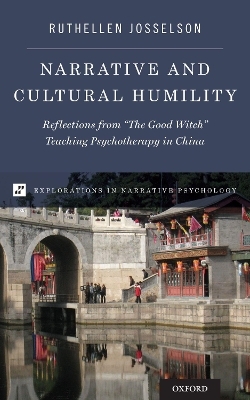 Narrative and Cultural Humility - Ruthellen Josselson