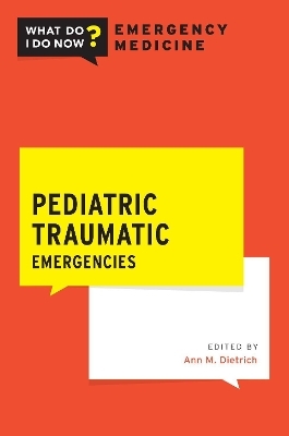 Pediatric Traumatic Emergencies - 