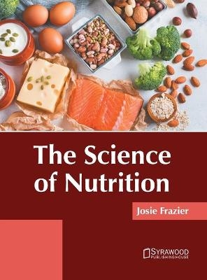 The Science of Nutrition - 