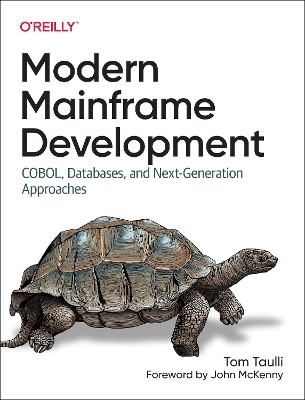 Modern Mainframe Development - Tom Taulli