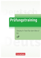 Prüfungstraining DaF - B2 - Dieter Maenner