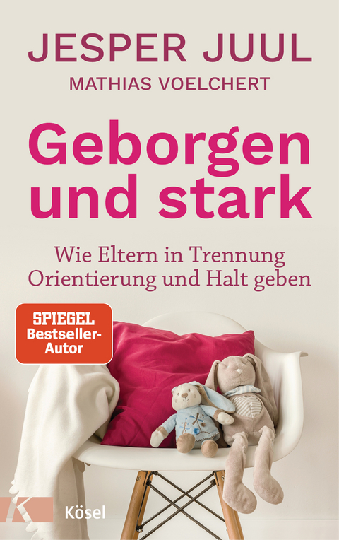 Geborgen und stark - Jesper Juul