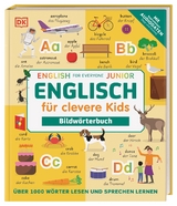 Englisch für clevere Kids - Bildwörterbuch