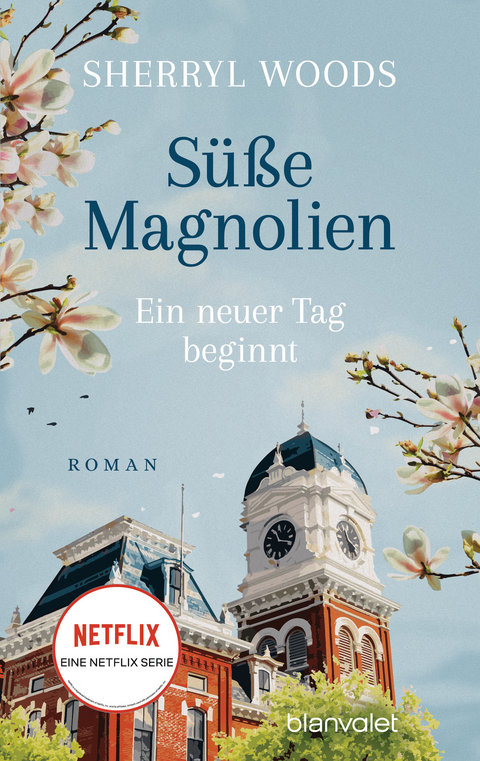 Süße Magnolien - ein neuer Tag beginnt - Sherryl Woods