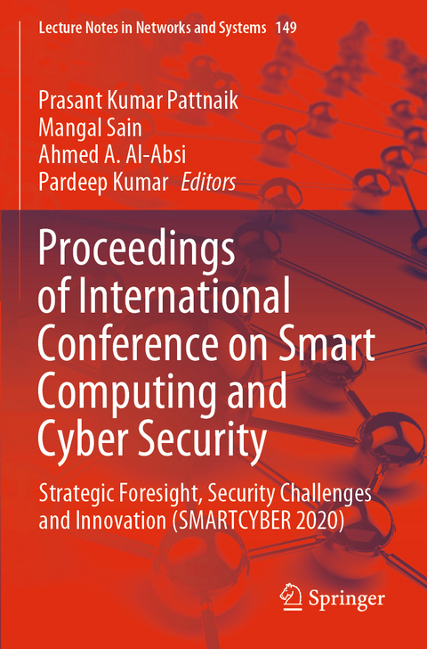 Proceedings of International Conference on Smart Computing and Cyber Security - 