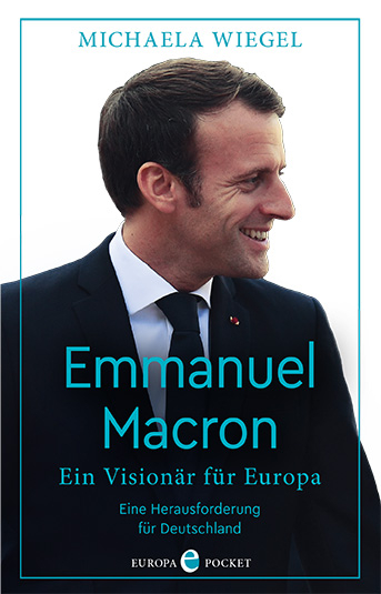 Emmanuel Macron - Michaela Wiegel