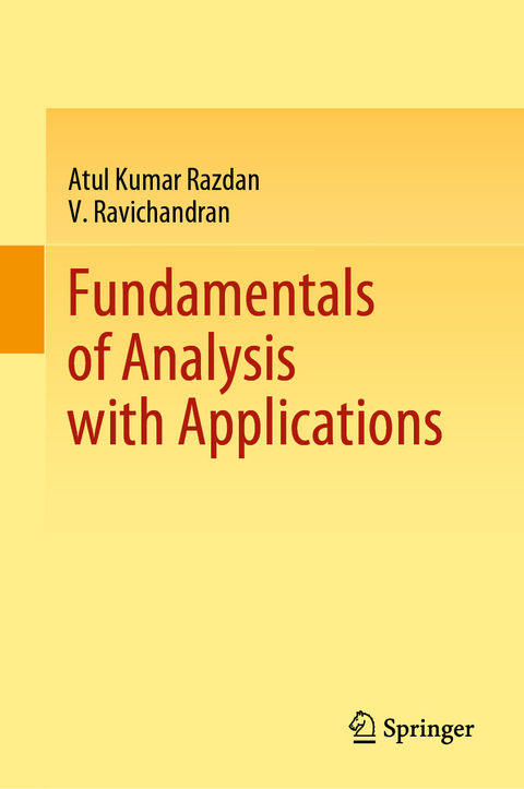 Fundamentals of Analysis with Applications - Atul Kumar Razdan, V. Ravichandran