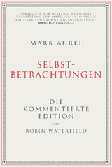 Mark Aurel: Selbstbetrachtungen - Robin Waterfield, Mark Aurel