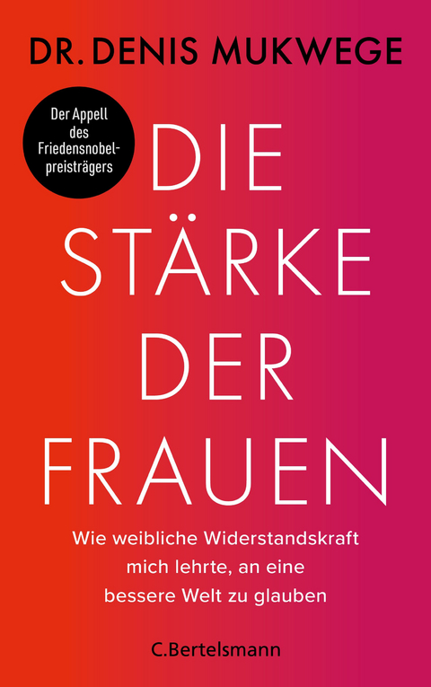 Die Stärke der Frauen - Denis Mukwege