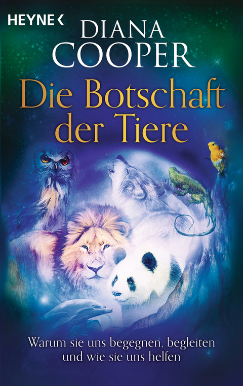 Die Botschaft der Tiere - Diana Cooper