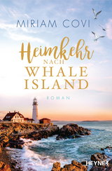 Heimkehr nach Whale Island - Miriam Covi