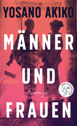 Männer und Frauen - Akiko Yosano