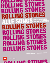 Rolling Stones - Alle Songs - Philippe Margotin