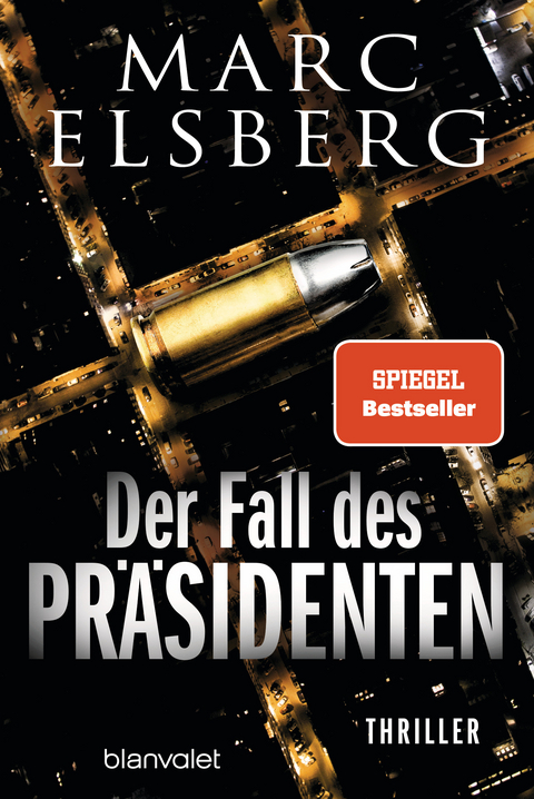 Der Fall des Präsidenten - Marc Elsberg