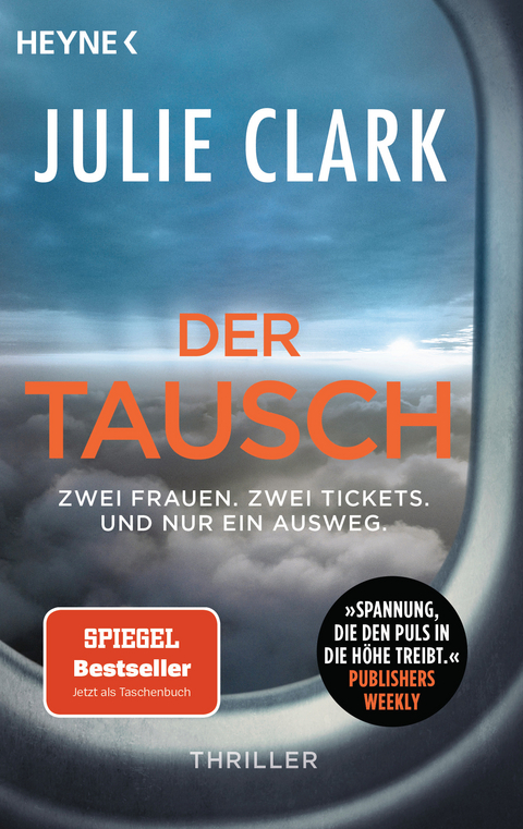 Der Tausch – Zwei Frauen. Zwei Tickets. Und nur ein Ausweg. - Julie Clark