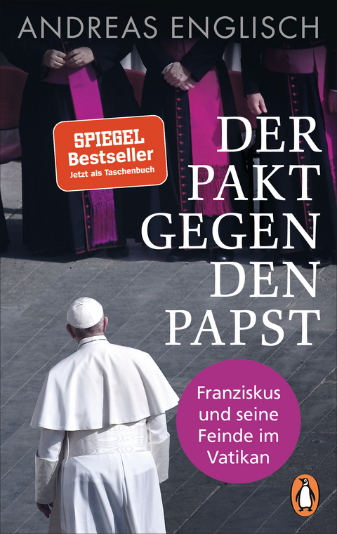 Der Pakt gegen den Papst - Andreas Englisch