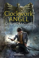 Clockwork Angel - Cassandra Clare