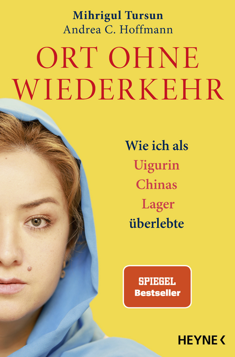 Ort ohne Wiederkehr - Mihrigul Tursun, Andrea C. Hoffmann