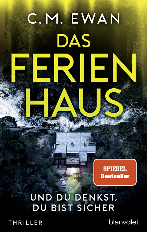 Das Ferienhaus - C.M. Ewan