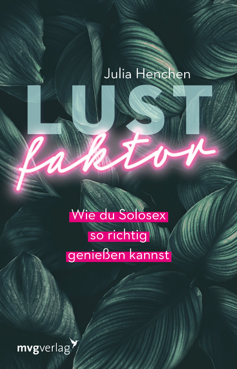 Lustfaktor - Julia Henchen