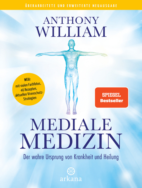 Mediale Medizin - Anthony William