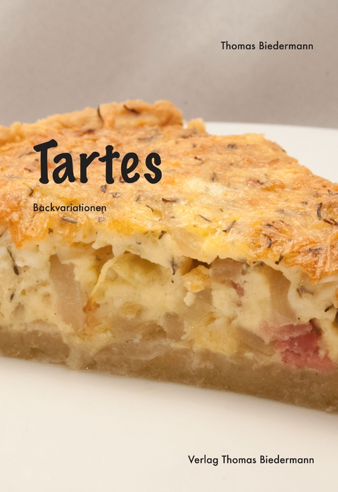 Tartes - Thomas Biedermann