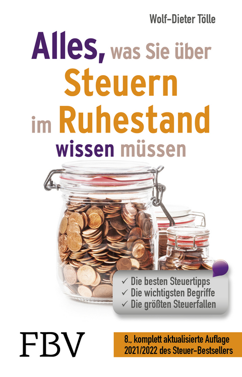 Alles, was Sie über Steuern im Ruhestand wissen müssen 2022/2023 - Wolf-Dieter Tölle