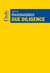 Praxishandbuch Due Diligence - Mathias Knafl, Christopher Engel