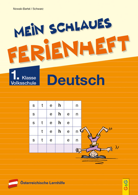 Mein schlaues Ferienheft Deutsch - 1. Klasse Volksschule - Irma Nowak-Bartel, Elfriede Schwarz