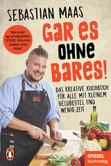 Gar es ohne Bares! - Sebastian Maas