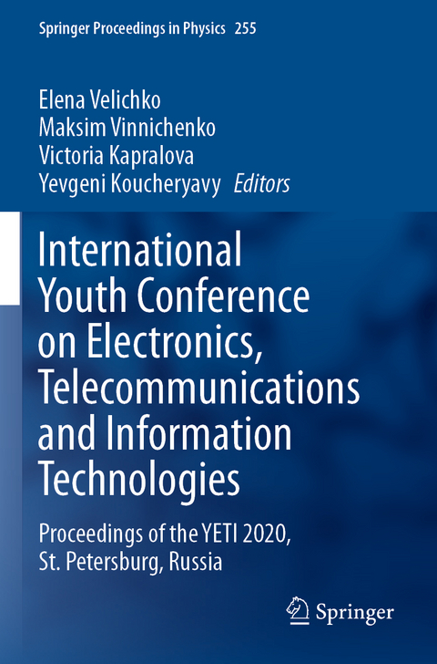 International Youth Conference on Electronics, Telecommunications and Information Technologies - 