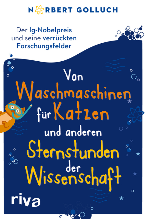 Von Waschmaschinen für Katzen und anderen Sternstunden der Wissenschaft - Norbert Golluch