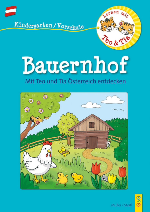 Österreich entdecken mit Teo und Tia – Bauernhof - Verena Müller, Erika Stoifl