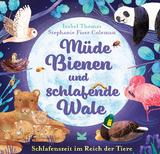 Müde Bienen und schlafende Wale - Isabel Thomas, Stephanie Fizer Coleman