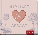 Ihr habt Ja gesagt! - 